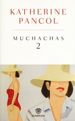 Muchachas. Ediz. speciale. Vol. 2