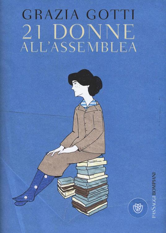 Ventun donne all'assemblea - Grazia Gotti - copertina