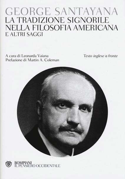 La tradizione signorile nella filosofia americana e altri saggi - George Santayana - copertina