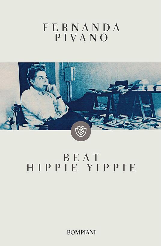 Beat hippie yippie - Fernanda Pivano - copertina