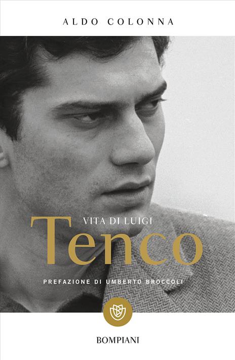 Vita di Luigi Tenco. Nuova ediz. - Aldo Colonna - copertina