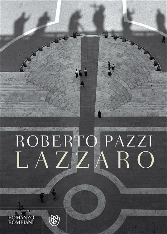 Lazzaro - Roberto Pazzi - copertina