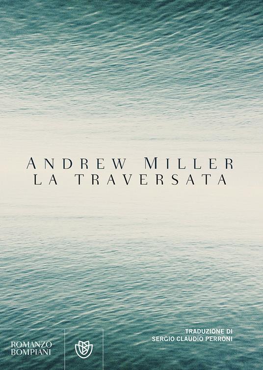 La traversata - Andrew Miller - copertina