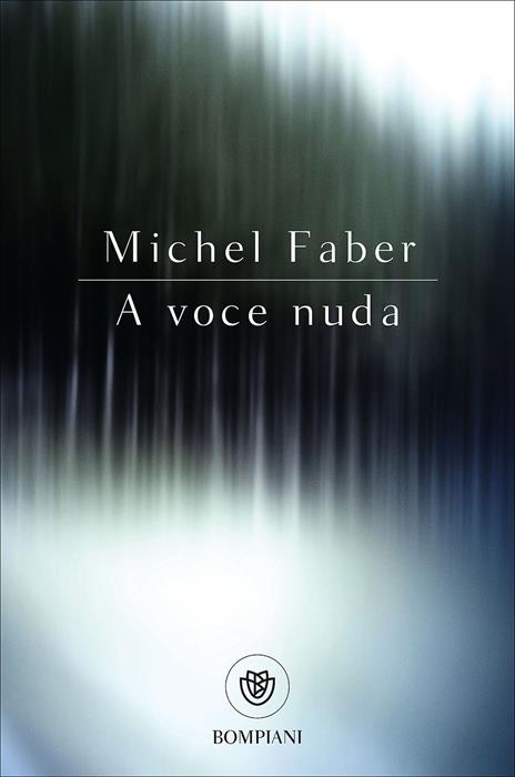 A voce nuda - Michel Faber - copertina