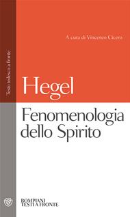 Fenomenologia dello spirito. Testo tedesco a fronte