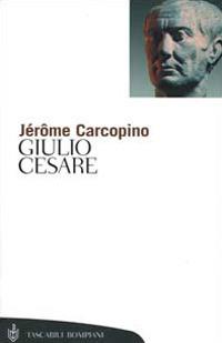 Giulio Cesare - Jérôme Carcopino - copertina