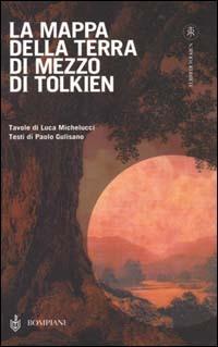 La mappa della Terra di mezzo di Tolkien - Luca Michelucci,Paolo Gulisano - copertina