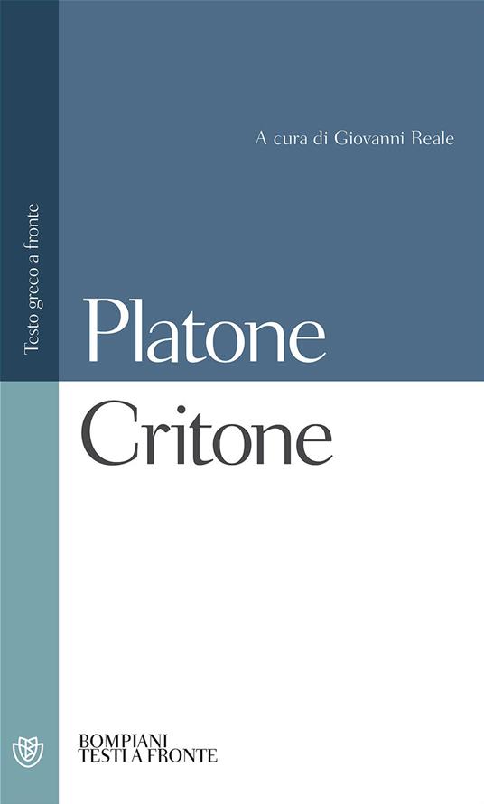 Critone. Testo greco a fronte - Platone - copertina