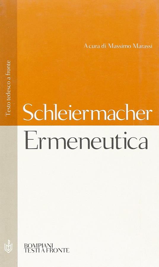 Ermeneutica. Testo tedesco a fronte - Friedrich D. Schleiermacher - copertina