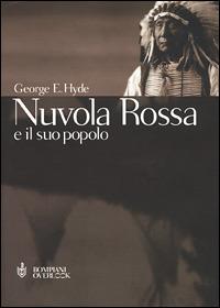  Nuvola Rossa e il suo popolo -  George E. Hyde - copertina