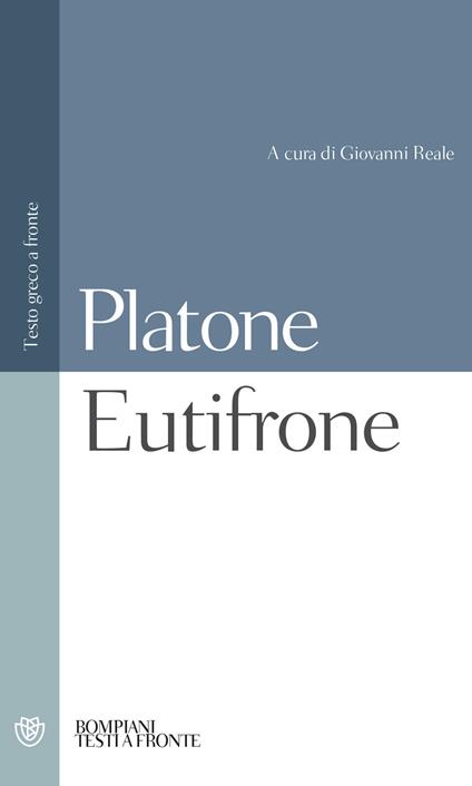 Eutifrone. Testo greco a fronte - Platone - copertina