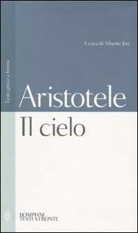 Il cielo. Testo greco a fronte - Aristotele - copertina
