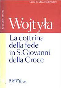 La dottrina della fede in S. Giovanni della Croce. Testo latino a fronte - Giovanni Paolo II - copertina