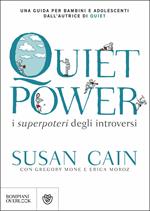 Quiet power. I superpoteri degli introversi