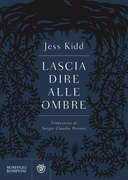Lascia dire alle ombre - Jess Kidd - copertina