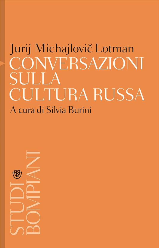 Conversazioni sulla cultura russa - Jurij Mihajlovic Lotman - copertina