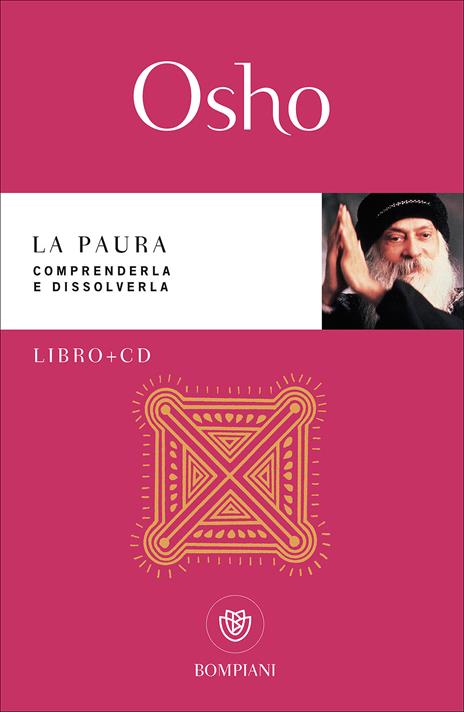 La paura. Comprenderla e dissolverla. Con CD-Audio - Osho - copertina