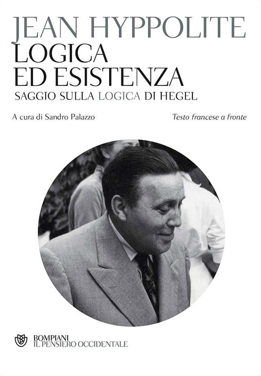Logica ed esistenza. Testo francese a fronte - Jean Hyppolite - copertina