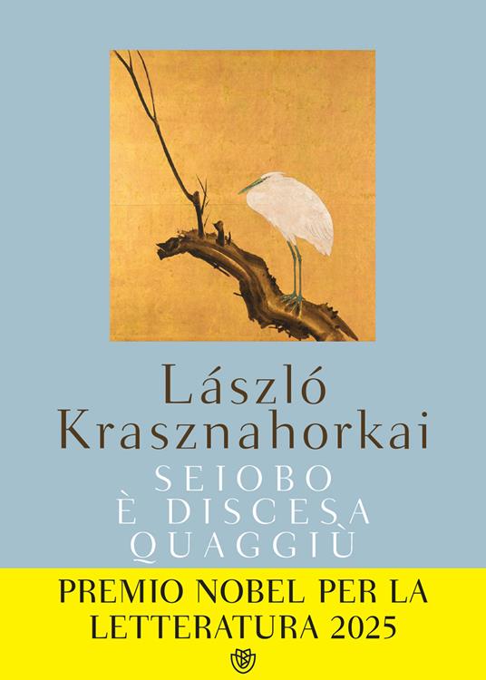Seiobo è discesa quaggiù - László Krasznahorkai - copertina