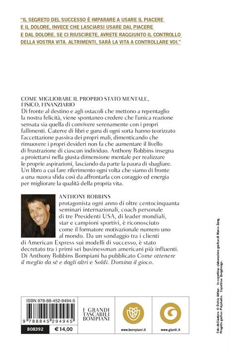 Come migliorare il proprio stato mentale, fisico e finanziario. Manuale di psicologia del cambiamento - Anthony Robbins - 2