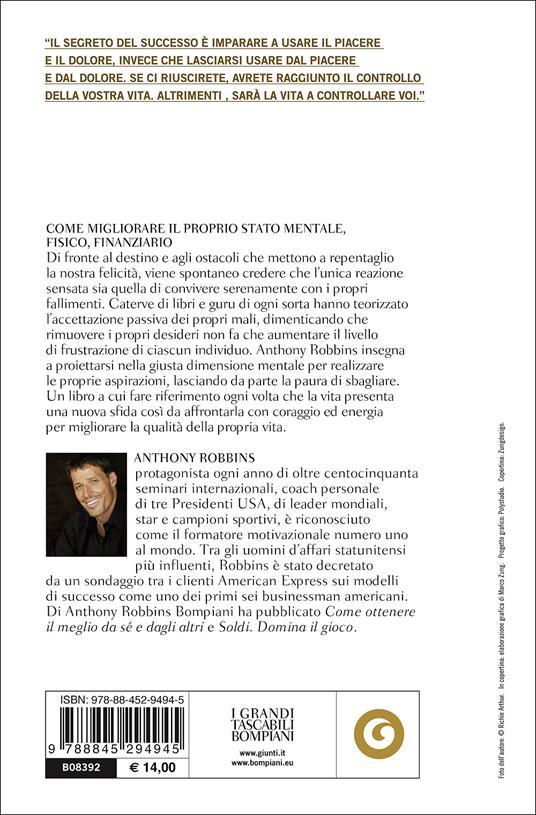 Come migliorare il proprio stato mentale, fisico e finanziario. Manuale di psicologia del cambiamento - Anthony Robbins - 3