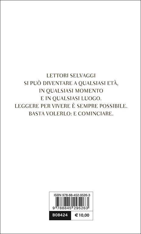 Come diventare vivi. Un vademecum per lettori selvaggi - Giuseppe Montesano - 4