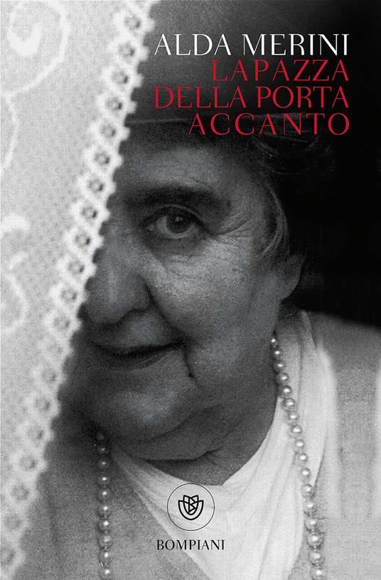 La pazza della porta accanto - Alda Merini - Libro - Bompiani - Tascabili