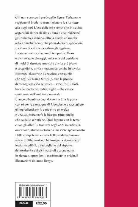 La cuoca selvatica. Storie e ricette per portare la natura in tavola - Eleonora Matarrese - 3