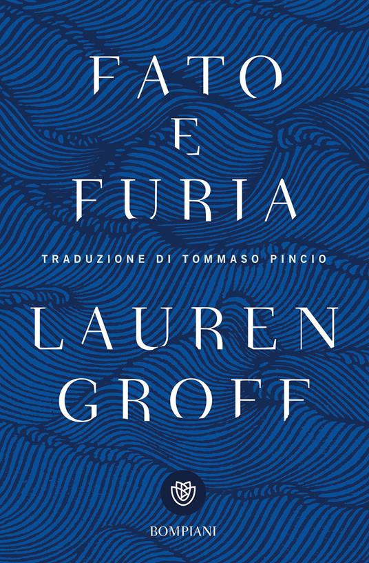 Fato e furia - Lauren Groff - copertina