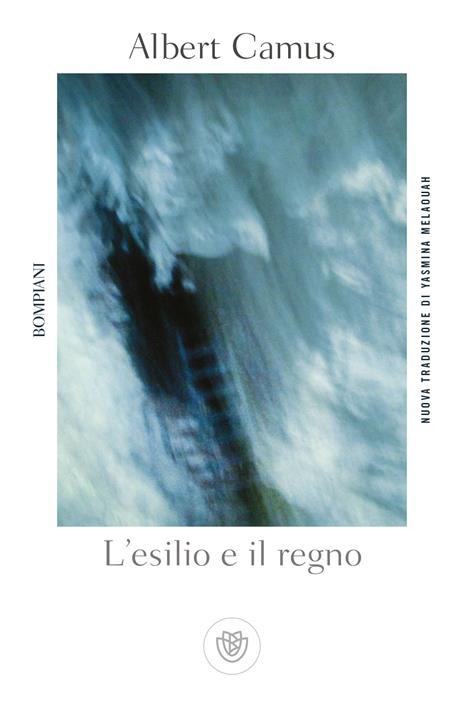L'esilio e il regno - Albert Camus - copertina