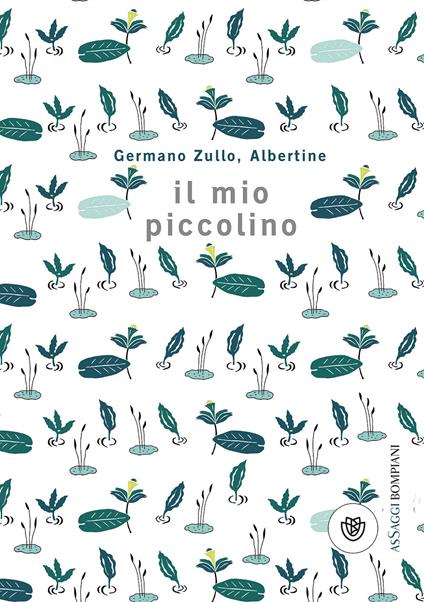 Il mio piccolino - Germano Zullo,Albertine - copertina