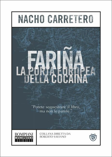 Fariña. La porta europea della cocaina - Nacho Carretero - copertina