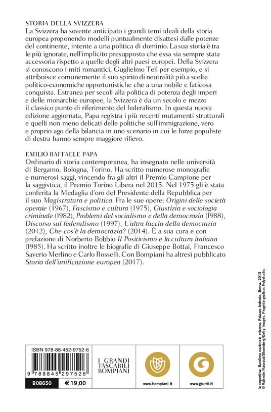 Storia della Svizzera. Dall'antichità a oggi, origini e sviluppo del federalismo elvetico - Emilio Raffaele Papa - 2