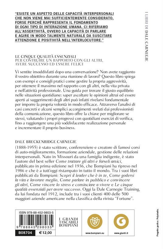 Le cinque qualità essenziali per costruire un rapporto con gli altri, avere successo ed essere felici - Dale Carnegie - 2