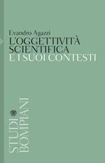 L' oggettività scientifica e i suoi contesti