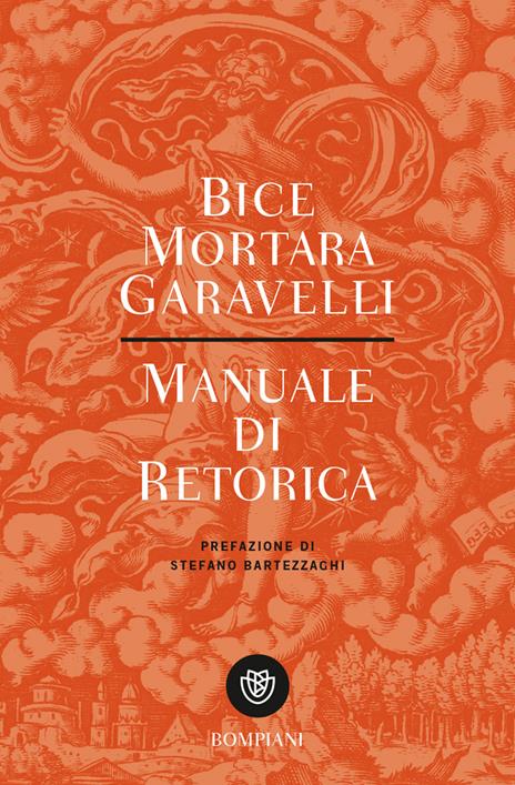 Manuale di retorica - Bice Mortara Garavelli - copertina