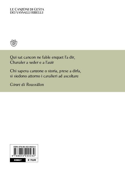 Le canzoni di gesta dei vassalli ribelli. Testo francese antico a fronte - 7