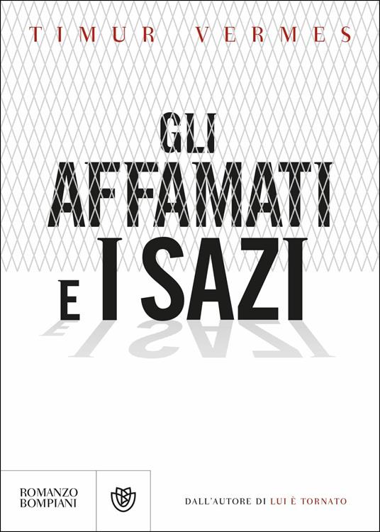 Gli affamati e i sazi - Timur Vermes - copertina