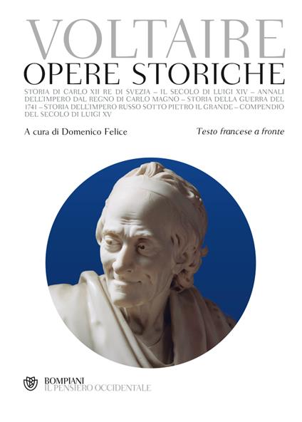 Opere storiche. Testo francese a fronte - Voltaire - copertina