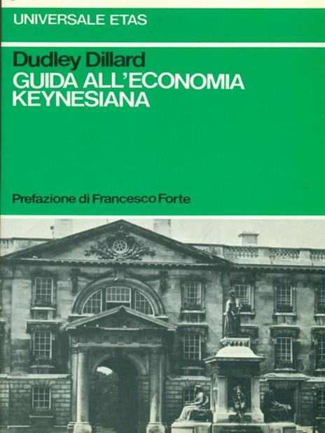 Guida all'economia keynesiana - Dudley Dillard - 3