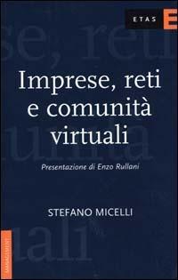 Imprese, reti e comunità virtuali - Stefano Micelli - copertina