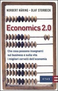 Economics 2.0 - Norbert Häring,Olaf Storbeck - copertina