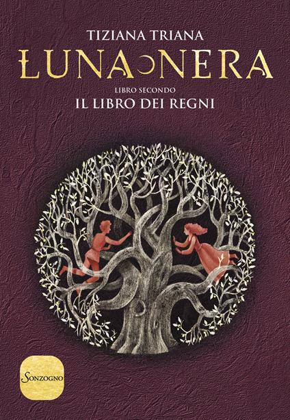 Il libro dei regni. Luna nera. Vol. 2 - Tiziana Triana - copertina