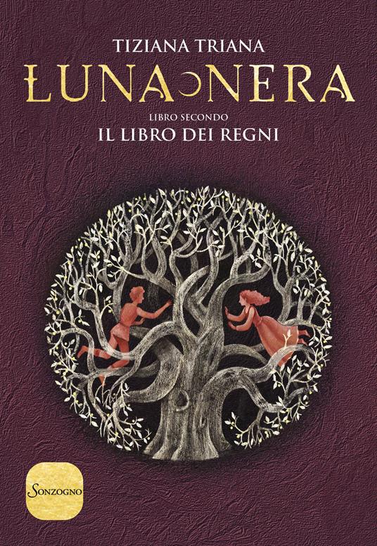 Il libro dei regni. Luna nera. Vol. 2 - Tiziana Triana - copertina