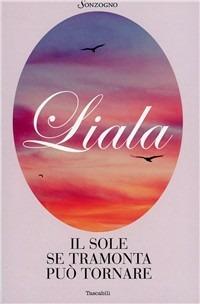 Il sole se tramonta può tornare - Liala - copertina