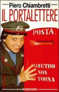Il portalettere - Piero Chiambretti - copertina