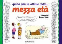Guida per le vittime della... mezza età - Roland Fiddy - copertina
