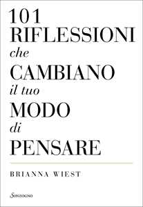 Libro 101 riflessioni che cambiano il tuo modo di pensare Brianna Wiest