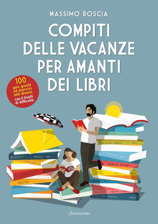 Compiti delle vacanze per amanti dei libri - Massimo Roscia - copertina