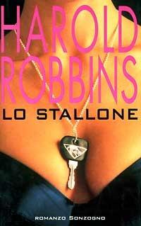 Lo stallone - Harold Robbins - copertina